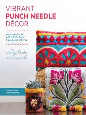 cover image of Vibrant Punch Needle Décor
